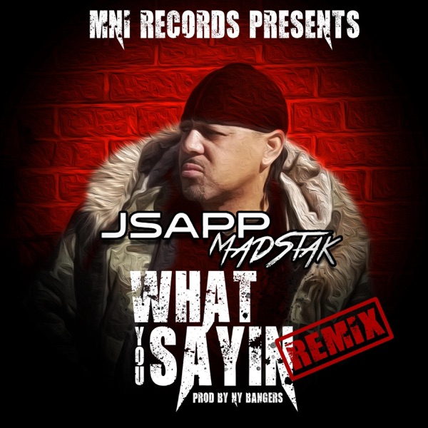 What You Sayin' (NY Bangers Remix) [Radio Edit] [NY Bangers Remix]