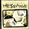 Universal Message, 2009