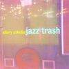 Jazz Trash