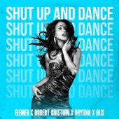 Shut Up and Dance artwork