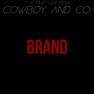 Brand (feat. The Muffler Man) - Single