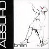 Absurd - Brian (The Pure Techno Mixxx)