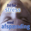 Fri for Stress med Afspænding - Afspænding & Psykomotorik