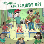 When I Grow Up - The Raging Idiots Cover Art