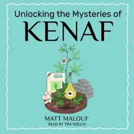 Unlocking the Mysteries of Kenaf (Unabridged)