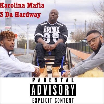 3 Da Hardway
