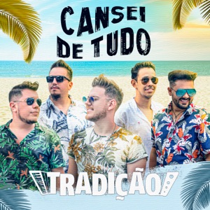 Cansei de Tudo - Single