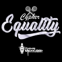 Cypher Equality - Single - Consume Mexicano