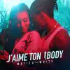 J'aime ton body