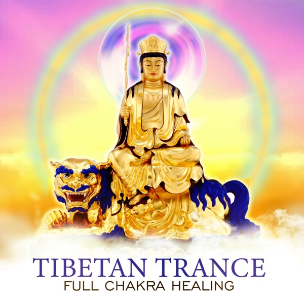 Tibetan Trance: Full Chakra Healing, Tibetan Singing Bowls & Bells for Harmony, Cleansing & Meditation