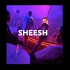 Sheesh - Single