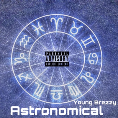 Astronomical (Prob by Malloy X DxnnyFxntom) - Single