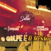 O Golpe É o Mesmo - Single