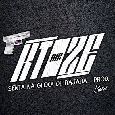 Senta na Glock de Rajada - Single