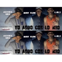 Yo Ando Con Lo Mio (feat. Materia The Alien & Lg2) - Single - Dery Flow