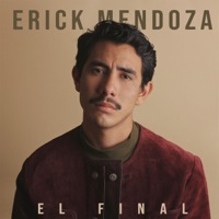 El Final - Single - Erick Mendoza