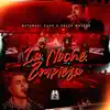 Stream & download La Noche Empieza - Single