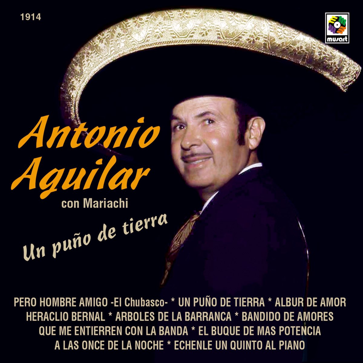 Antonio Aguilar Un Puño De Tierra Letra Un Puño de Tierra” álbum de Antonio Aguilar en Apple Music