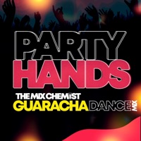 Party Hands (feat. DJ Prime) [The Mix Chemist Guaracha Dance Mix] - Single - DJ Amaze