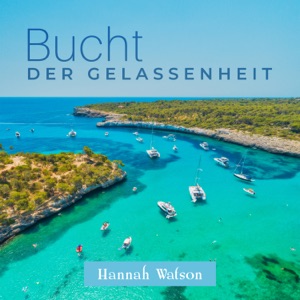 Bucht der Gelassenheit