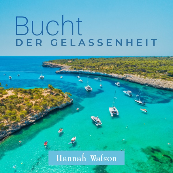 Bucht der Gelassenheit