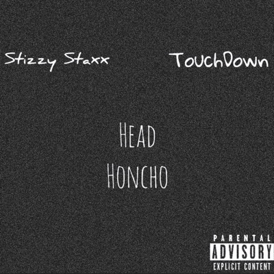 Head Honcho (feat. TouchDown) - Single