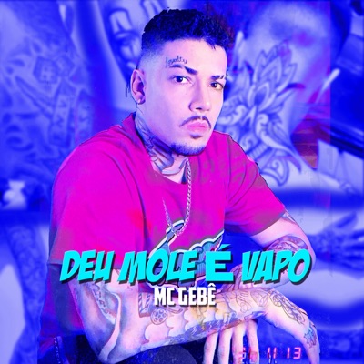 Deu Mole É Vapo - Single