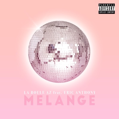 Melange (feat. Mc EA) - Single