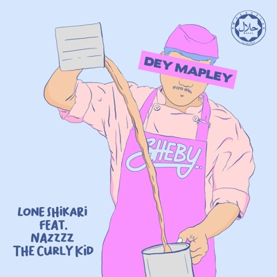 Dey Mapley (feat. Nazzzz the Curly Kid) - Single