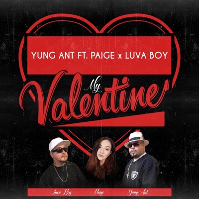 My Valentine (feat. Paige & Luva Boy) - Single