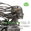 Vitola Minks, Marco Valery & G-Love Divine