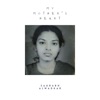 My Mother's Heart - Single