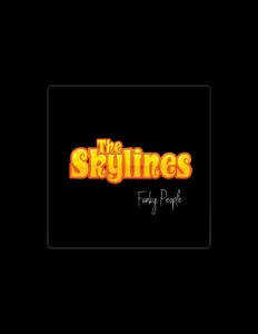 收听 The Skylines、观看音乐视频、阅读小传、查看巡演日期等 ！