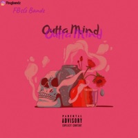 Drugs Calling (Outta Mind) - Single - FBsG Bandz