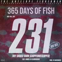 They Should Know (feat. Figure 8 & EllisInThe810) [CHOPPEDNOTSLOPPED MWMIX] - Single - The Antelope Fishermen
