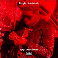 Thought I Was in Love - EP - AceKyngz