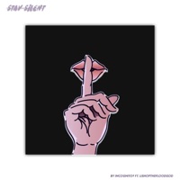 Stay Silent (feat. Lishop the Flood GOD) - Single - Incognito ?