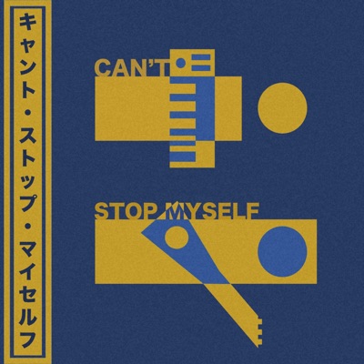 Can't Stop Myself - EP