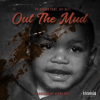 Out the Mud (feat. Jay Nitz) - Single