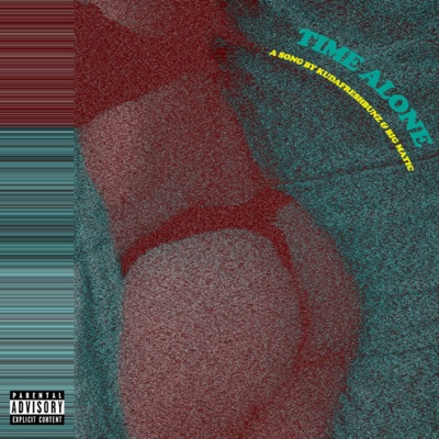 TIME ALONE (feat. Big Matic) - Single