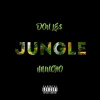 Jungle (feat. Muncho) - Single - DON LE$