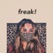 Freak! - Emil lyrics