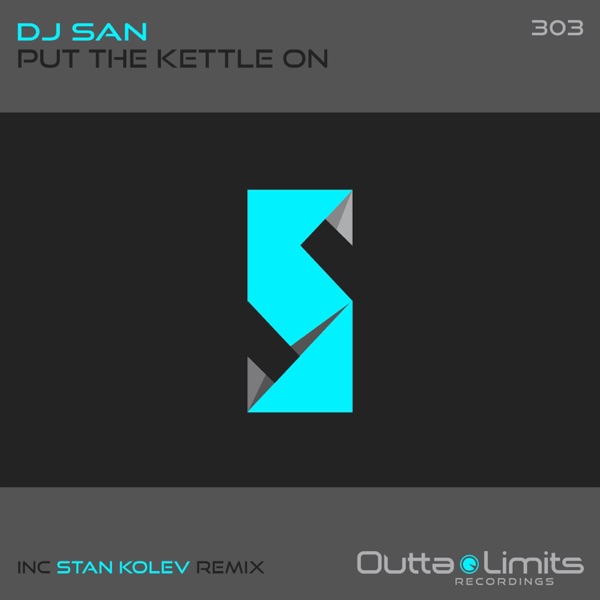 Put the Kettle On - Single