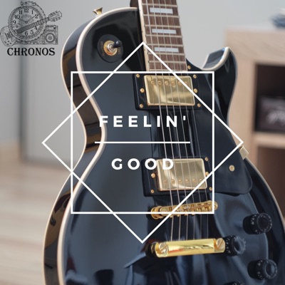 Feelin' Good - Single