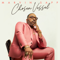 Marvin Sapp - Chosen Vessel artwork