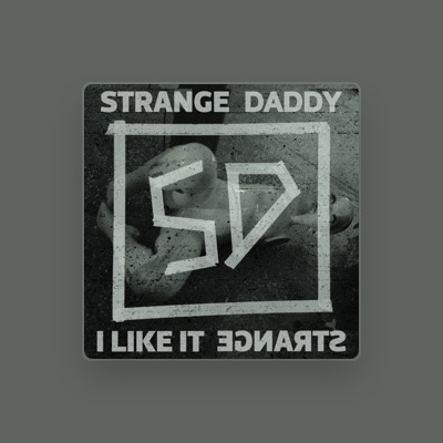 Strange Daddy을(를) 듣고, 뮤직 비디오를 보고, 약력을 읽고, 투어 일정 등을 확인하세요!