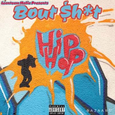 Bout Shit