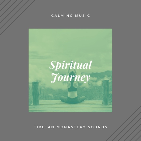 Spiritual Journey - Calming Music