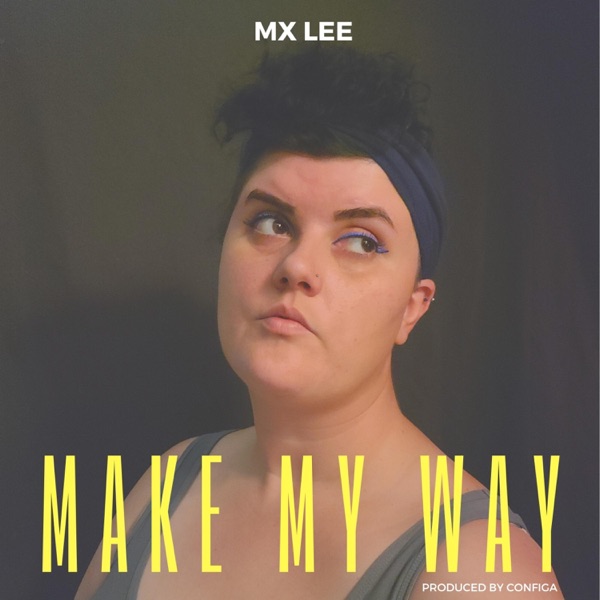 Make My Way (feat. Configa) - EP