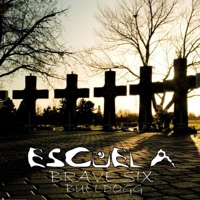 Escuela (feat. Bulldogg) - Single - Brave Six